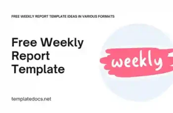 Free Weekly Report Template Ideas in Various Formats Presentation